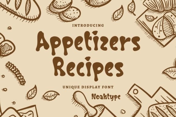 Appetizers Recipes: A Display Font That Serves Personality First