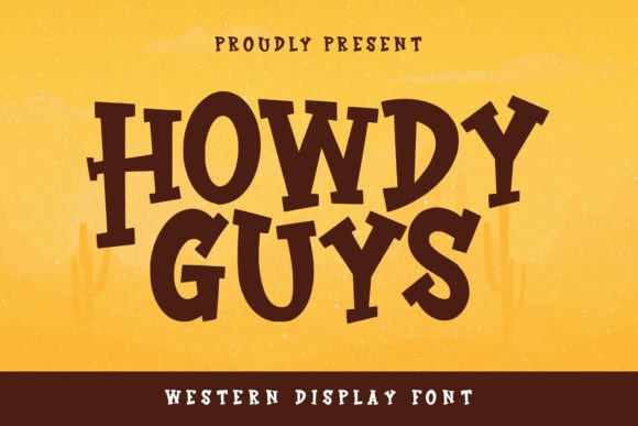 Howdy Guys: A Quirky Western Display Font That Actually Works
