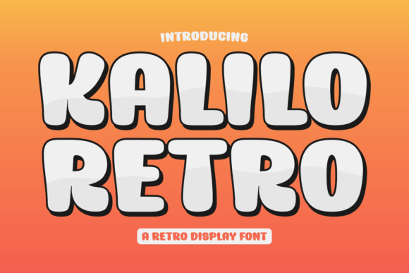 Kalilo Retro: A Playful Serif Typeface for Visual Campaigns