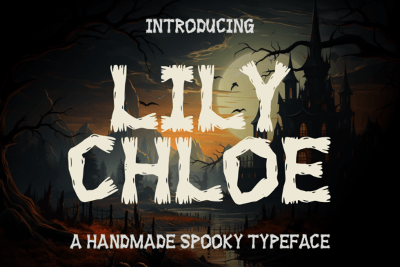 Lily Chloe: A Display Font for Makers and Spooky Season Designs