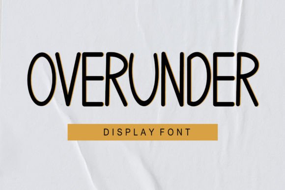 Overunder: A Display Font That Feels Like a Thoughtful Pause